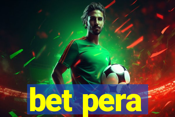 bet pera